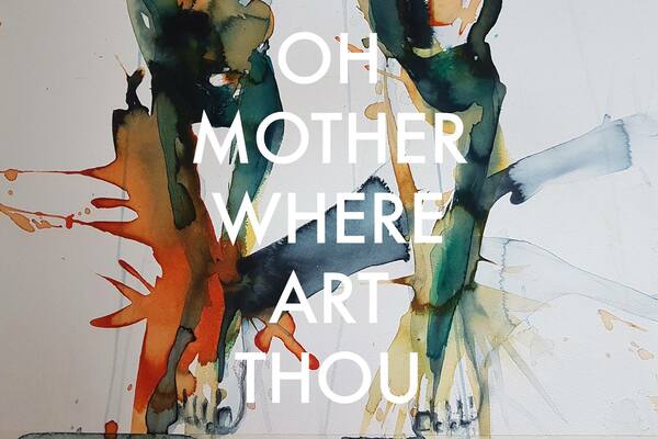Vårsalong: Oh Mother, Where Art Thou?