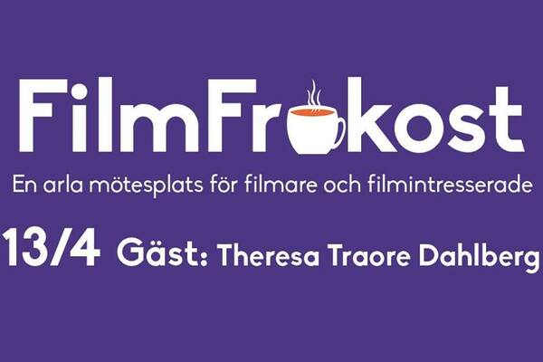 FilmFrukost #39 med Theresa Traore Dahlberg