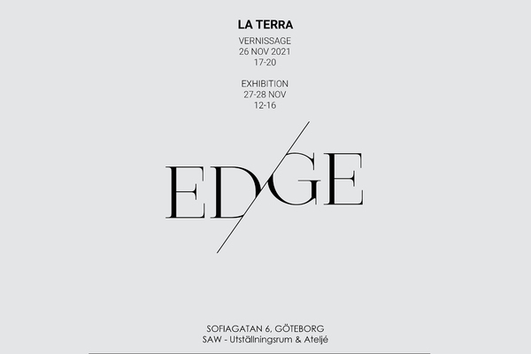 Vernissage ''EDGE'' by La Terra