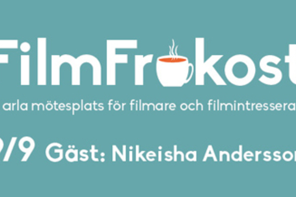 FilmFrukost #25 med Nikeisha Andersson