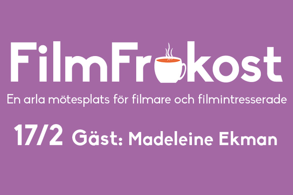 FilmFrukost #30 med Madeleine Ekman