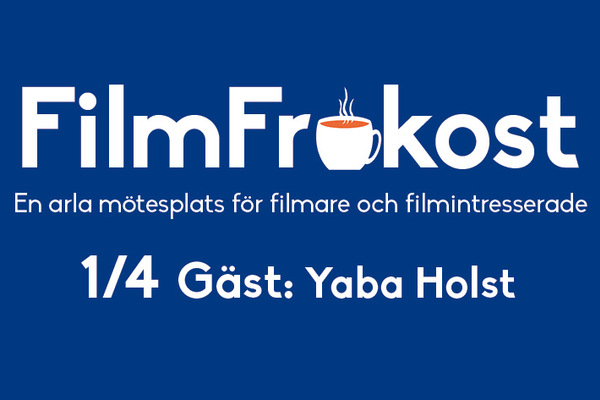 FilmFrukost #23 med Yaba Holst
