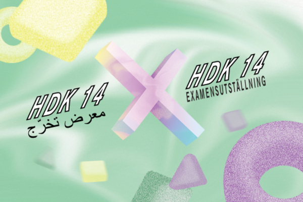 X HDK 14 - HDK:s examensutställning 2014