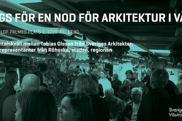 SAMTALSKVÄLL: NOD FÖR ARKITEKTUR I VÄST
