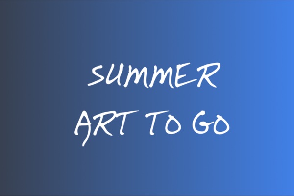 SUMMER ART TO GO