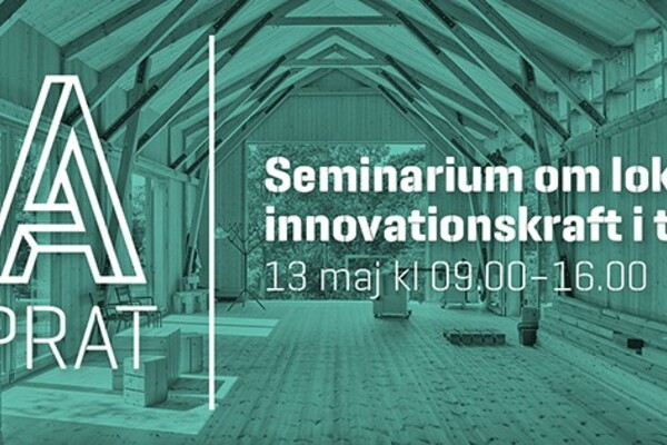 Woodlife Sweden - Seminarium om lokal innovationskraft i trä