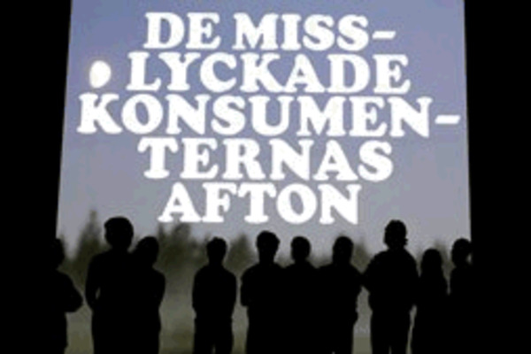 De misslyckade konsumenternas afton