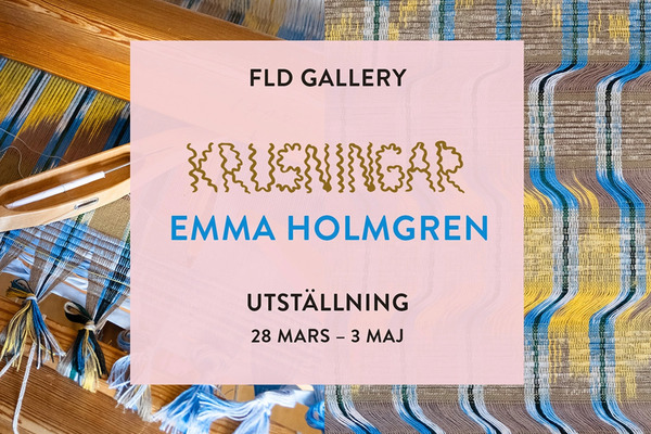 Utställning med Emma Holmgren