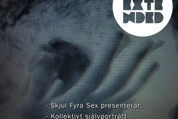 GIBCA Extended @ Skjul Fyra Sex: Kollektivt självporträtt