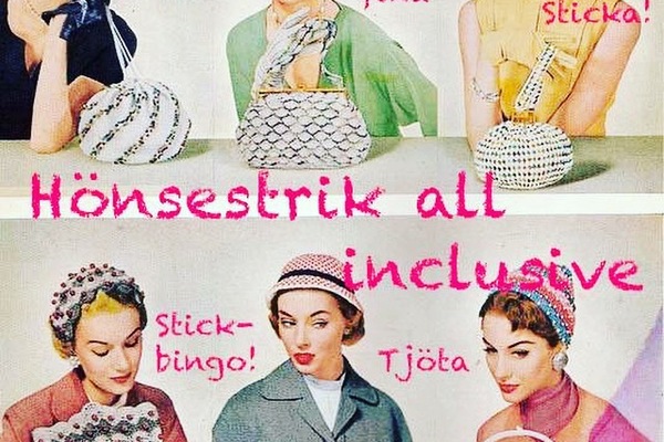 Stickkväll: Hönsestrikk All Inclusive