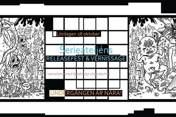 Undergången är nära! Vernissage och releasefest