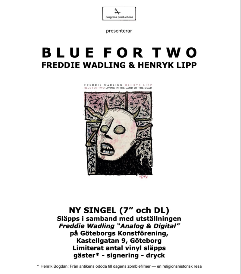 Releasefest BLUE FOR TWO 'Living in the land of the dead' ny singel
