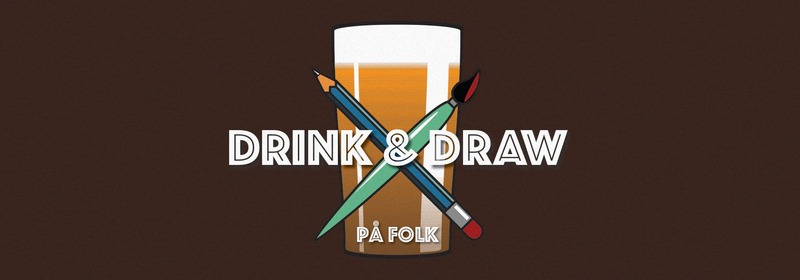 DRINK & DRAW