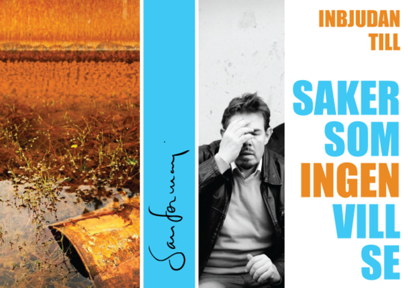 Vernissage - fotoutställning "Saker som ingen vill se"