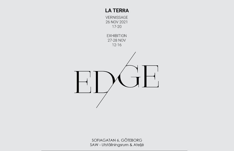 Vernissage ''EDGE'' by La Terra