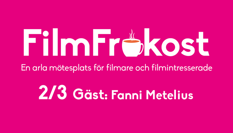 FilmFrukost #38 med Fanni Metelius