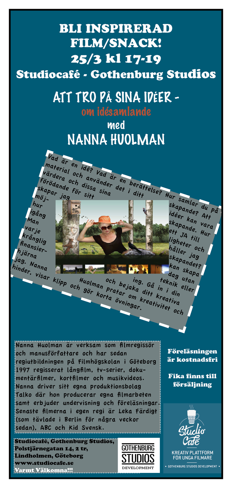 Att tro på sina idéer - Om Idésamlande med nanna Huolman
