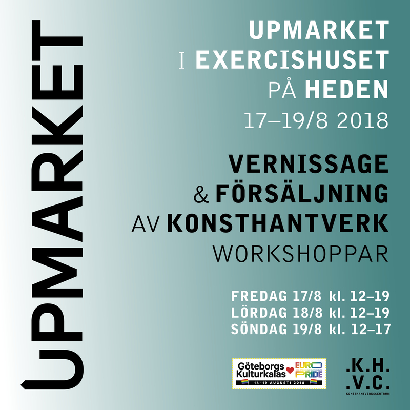 Konsthantverksmarknaden Upmarket 2018