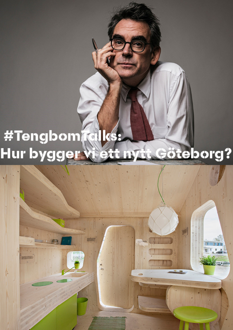 #TengbomTalks: Hur bygger vi ett nytt Göteborg?