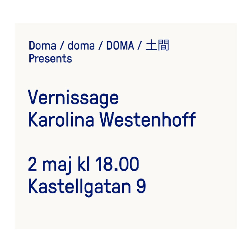 Vernissage och utställning Karolina Westenhoff