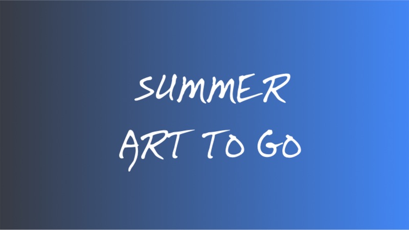 SUMMER ART TO GO