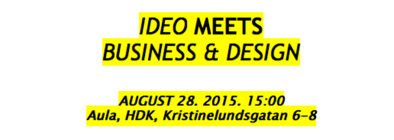 IDEO meets  BUSINESS & DESIGN