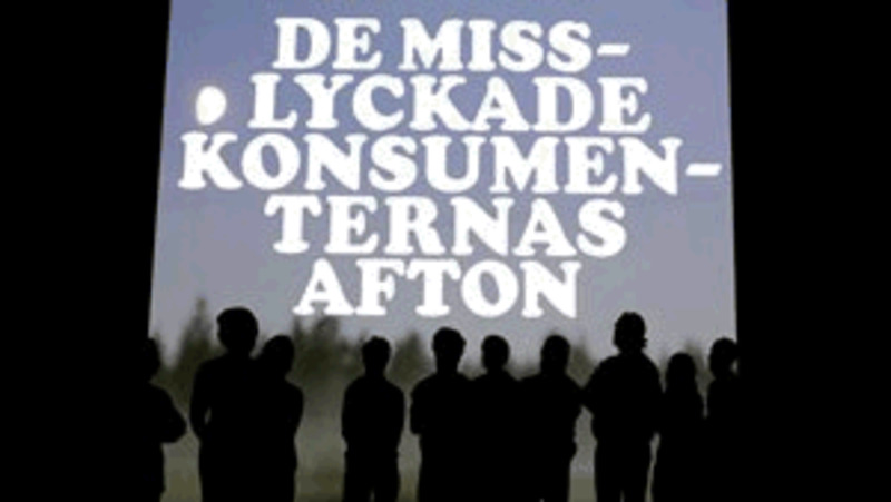 De misslyckade konsumenternas afton
