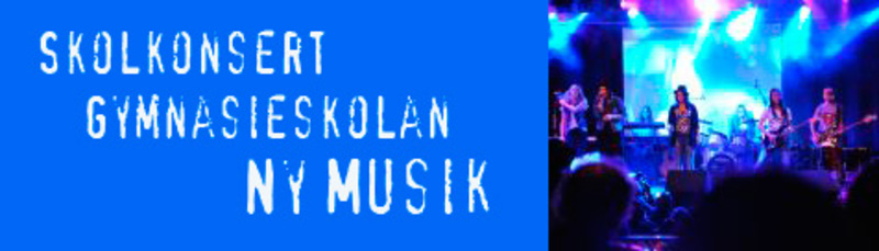 Skolkonsert gymnasieskolan Ny Musik
