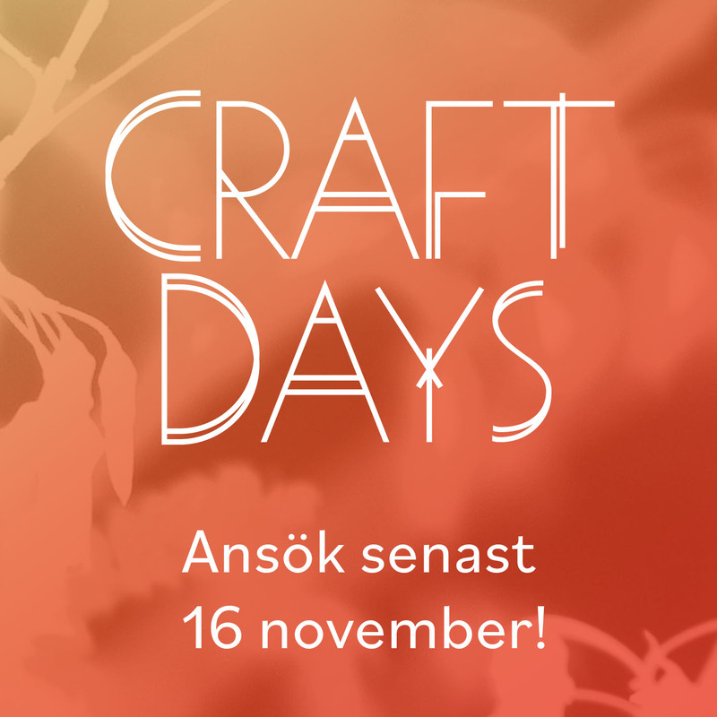 Ansök till Craft Days 2026!