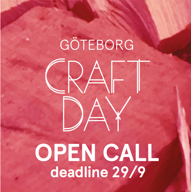 Open call - Presentera din konstnärliga praktik under Göteborg Craft Day