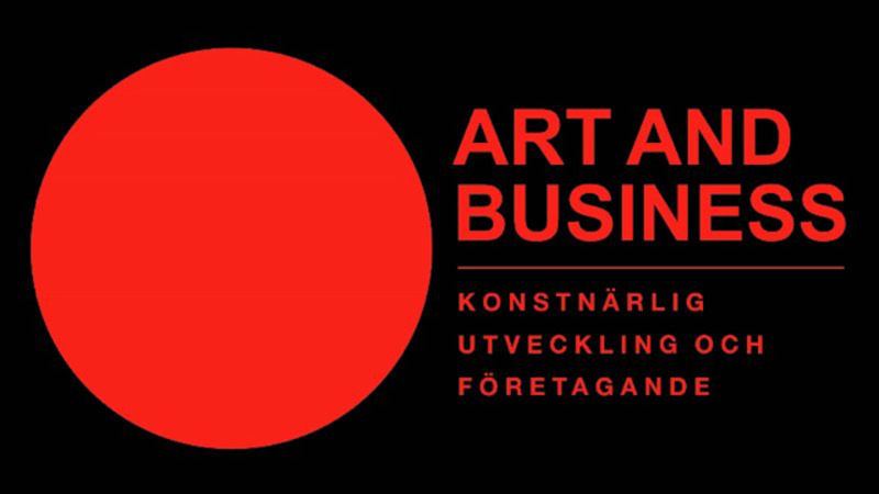 ART AND BUSINESS - konstnärlig utveckling, entreprenörskap, feedback och marknadsföring