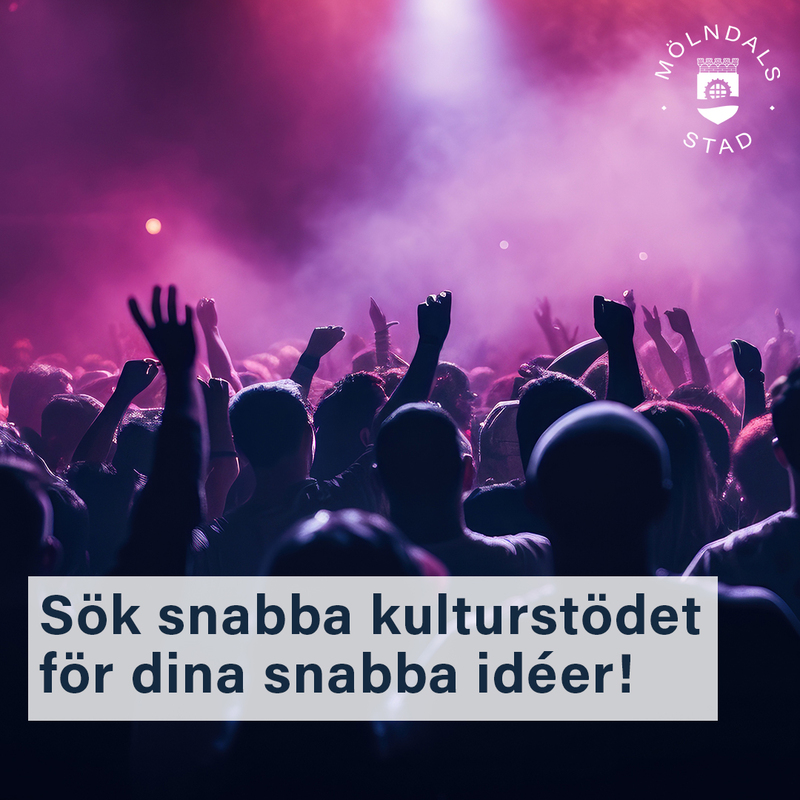 Sök snabba kulturstödet från Mölndals stad!