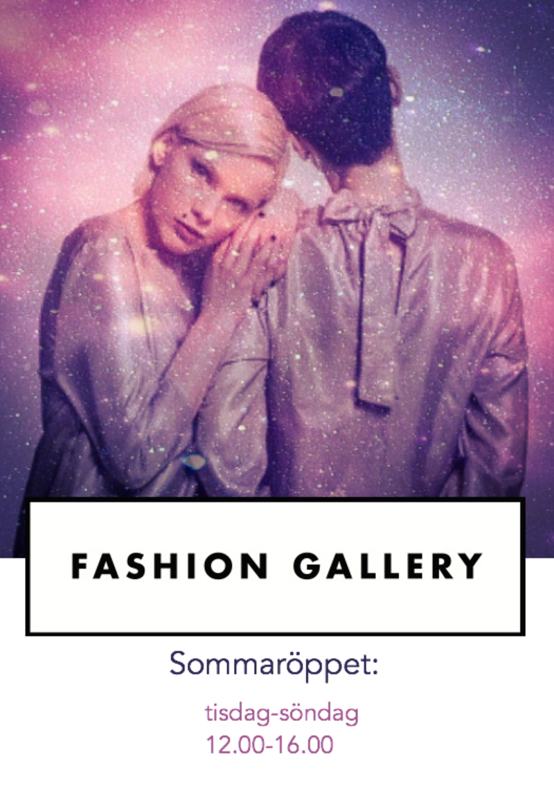Sommaröppet i Fashion Gallery